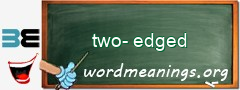 WordMeaning blackboard for two-edged